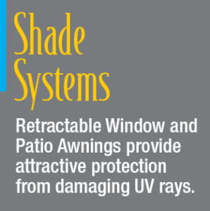 Valor Shade Systems (Patio and Window)